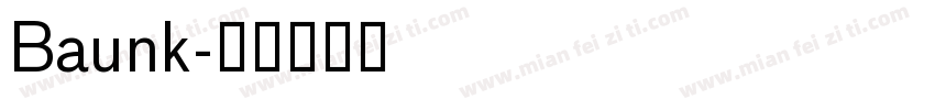 Baunk字体转换