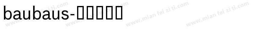 baubaus字体转换