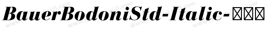 BauerBodoniStd-Italic字体转换