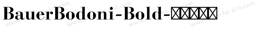 BauerBodoni-Bold字体转换
