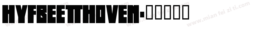 HyFBeethoven字体转换