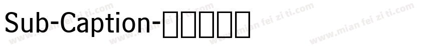 Sub-Caption字体转换