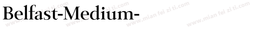 Belfast-Medium字体转换