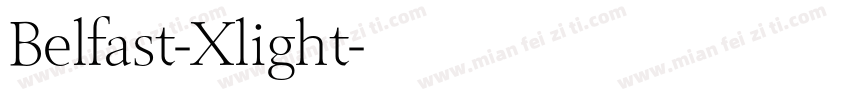 Belfast-Xlight字体转换