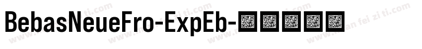 BebasNeueFro-ExpEb字体转换