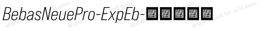 BebasNeuePro-ExpEb字体转换