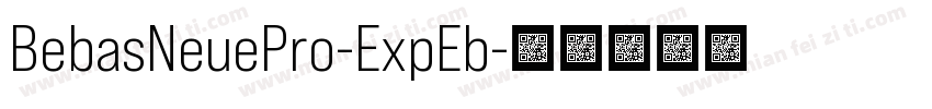 BebasNeuePro-ExpEb字体转换