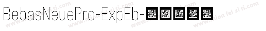 BebasNeuePro-ExpEb字体转换