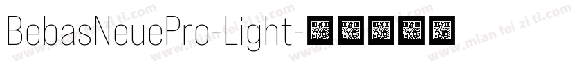 BebasNeuePro-Light字体转换