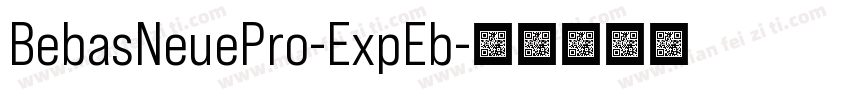 BebasNeuePro-ExpEb字体转换