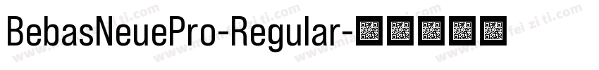 BebasNeuePro-Regular字体转换