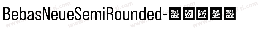 BebasNeueSemiRounded字体转换