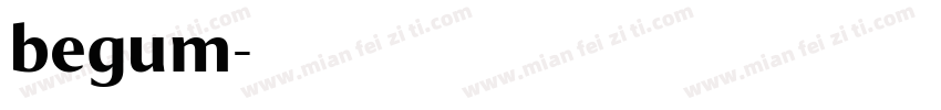 begum字体转换