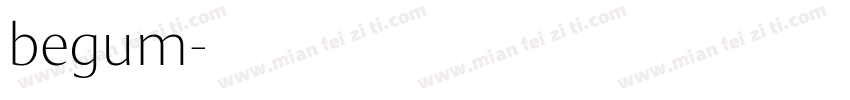 begum字体转换