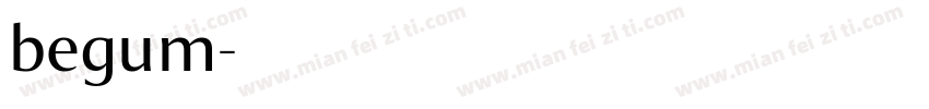 begum字体转换
