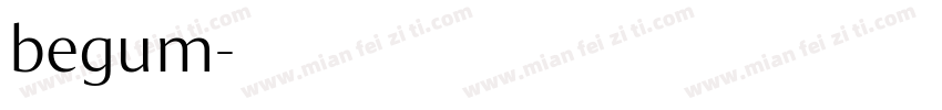 begum字体转换