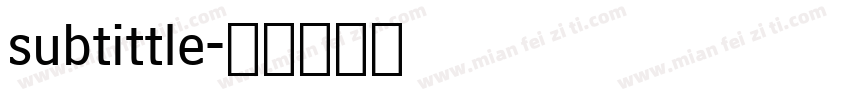 subtittle字体转换