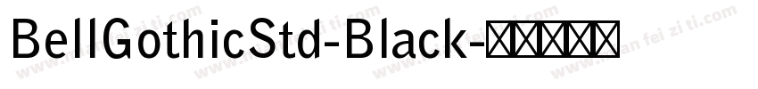 BellGothicStd-Black字体转换