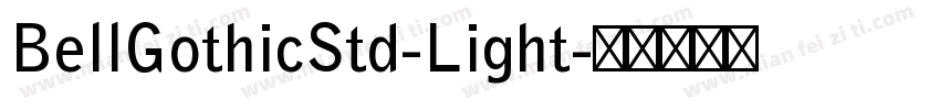 BellGothicStd-Light字体转换