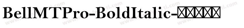 BellMTPro-BoldItalic字体转换