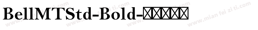 BellMTStd-Bold字体转换
