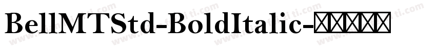 BellMTStd-BoldItalic字体转换