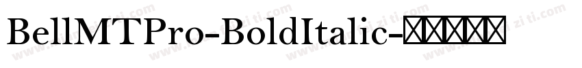 BellMTPro-BoldItalic字体转换