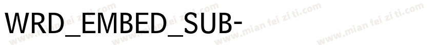 WRD_EMBED_SUB字体转换