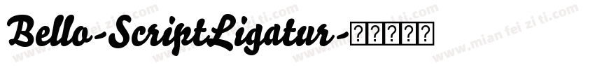Bello-ScriptLigatur字体转换