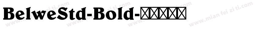 BelweStd-Bold字体转换