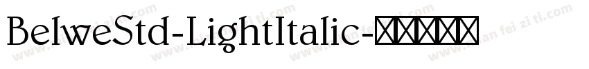 BelweStd-LightItalic字体转换