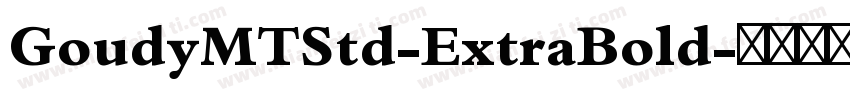 GoudyMTStd-ExtraBold字体转换