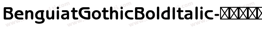BenguiatGothicBoldItalic字体转换