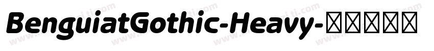 BenguiatGothic-Heavy字体转换
