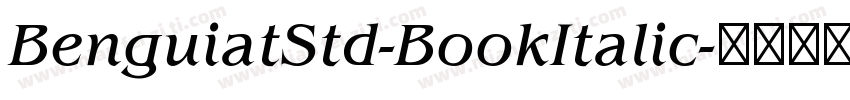 BenguiatStd-BookItalic字体转换
