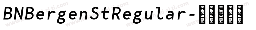BNBergenStRegular字体转换