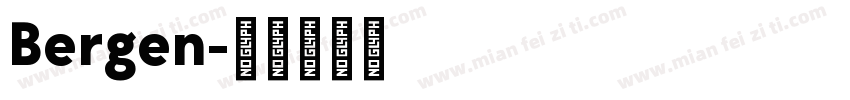 Bergen字体转换