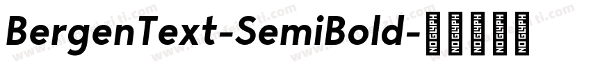 BergenText-SemiBold字体转换
