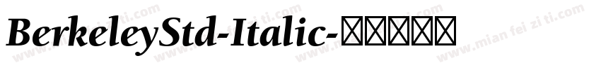 BerkeleyStd-Italic字体转换
