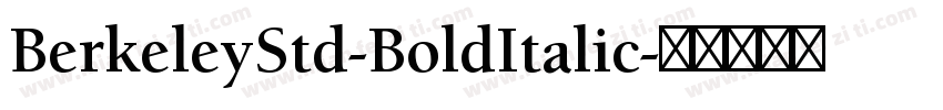 BerkeleyStd-BoldItalic字体转换