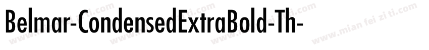Belmar-CondensedExtraBold-Th字体转换