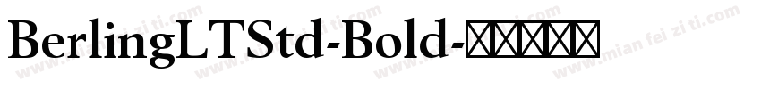 BerlingLTStd-Bold字体转换