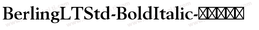 BerlingLTStd-BoldItalic字体转换