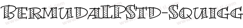 BermudaLPStd-Squiggle字体转换