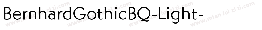 BernhardGothicBQ-Light字体转换