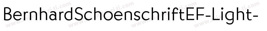 BernhardSchoenschriftEF-Light字体转换