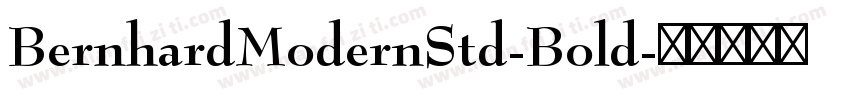 BernhardModernStd-Bold字体转换
