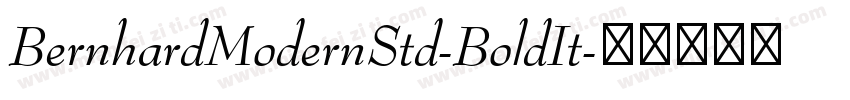 BernhardModernStd-BoldIt字体转换
