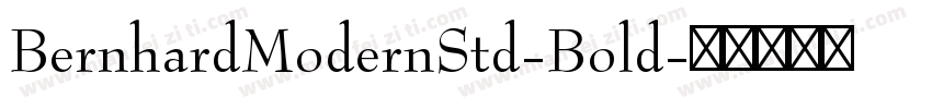 BernhardModernStd-Bold字体转换