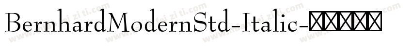 BernhardModernStd-Italic字体转换